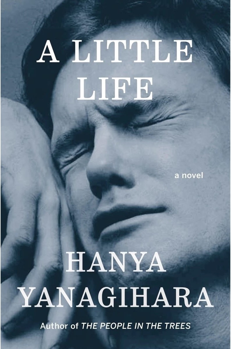A Little Life By Hanya Yanagihara 32books