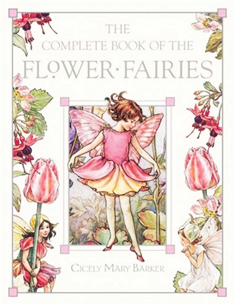 The Complete Book of Flower Fairies by Cicely Mary Barker